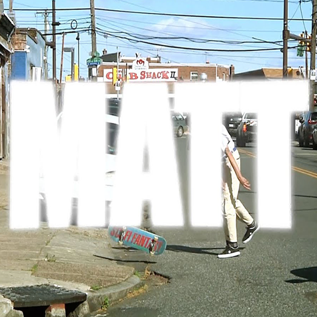Matt Militano in "MM" by Zach Sayles. Heavy Philly Footage