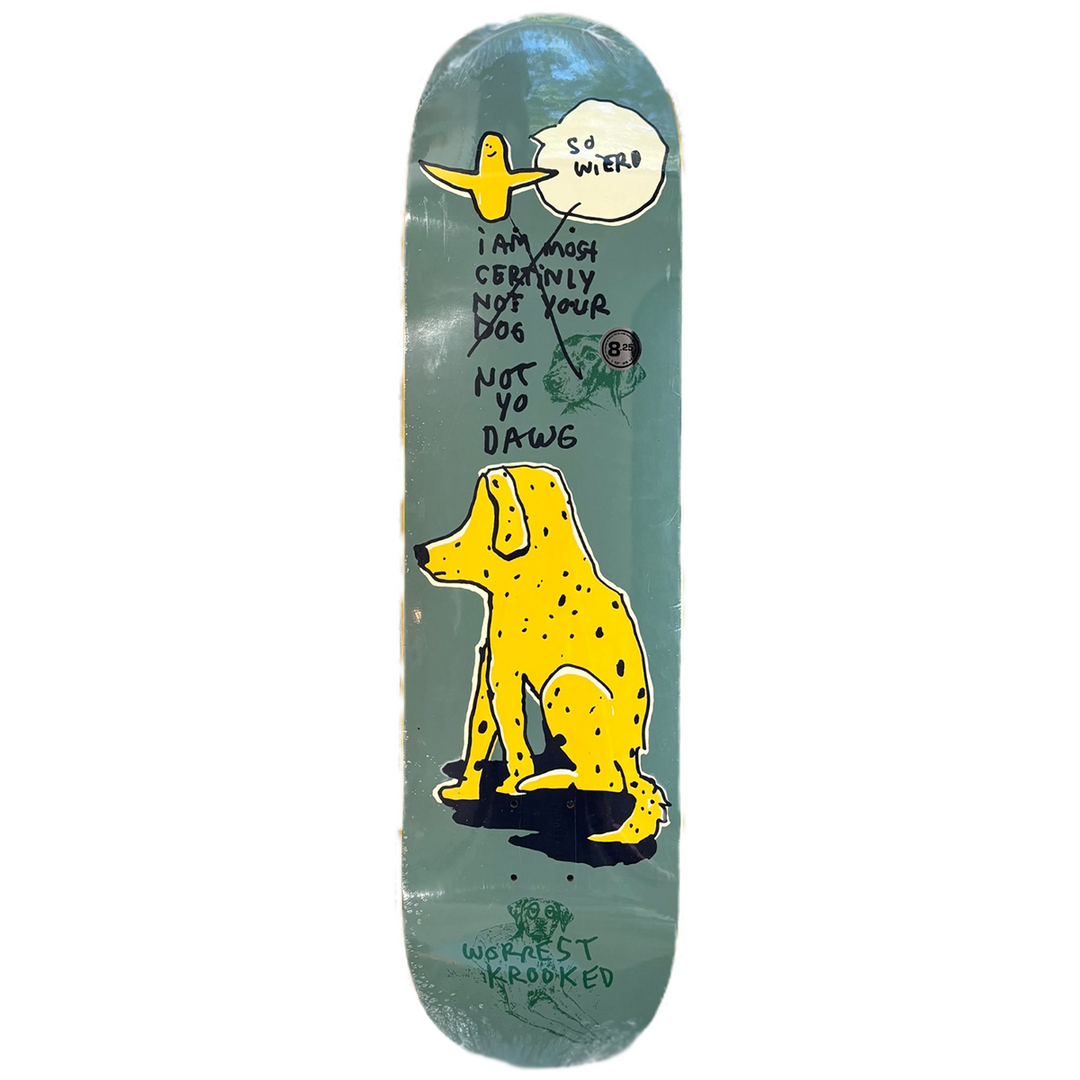 Krooked Worrest Not Yo Dog (8.25")